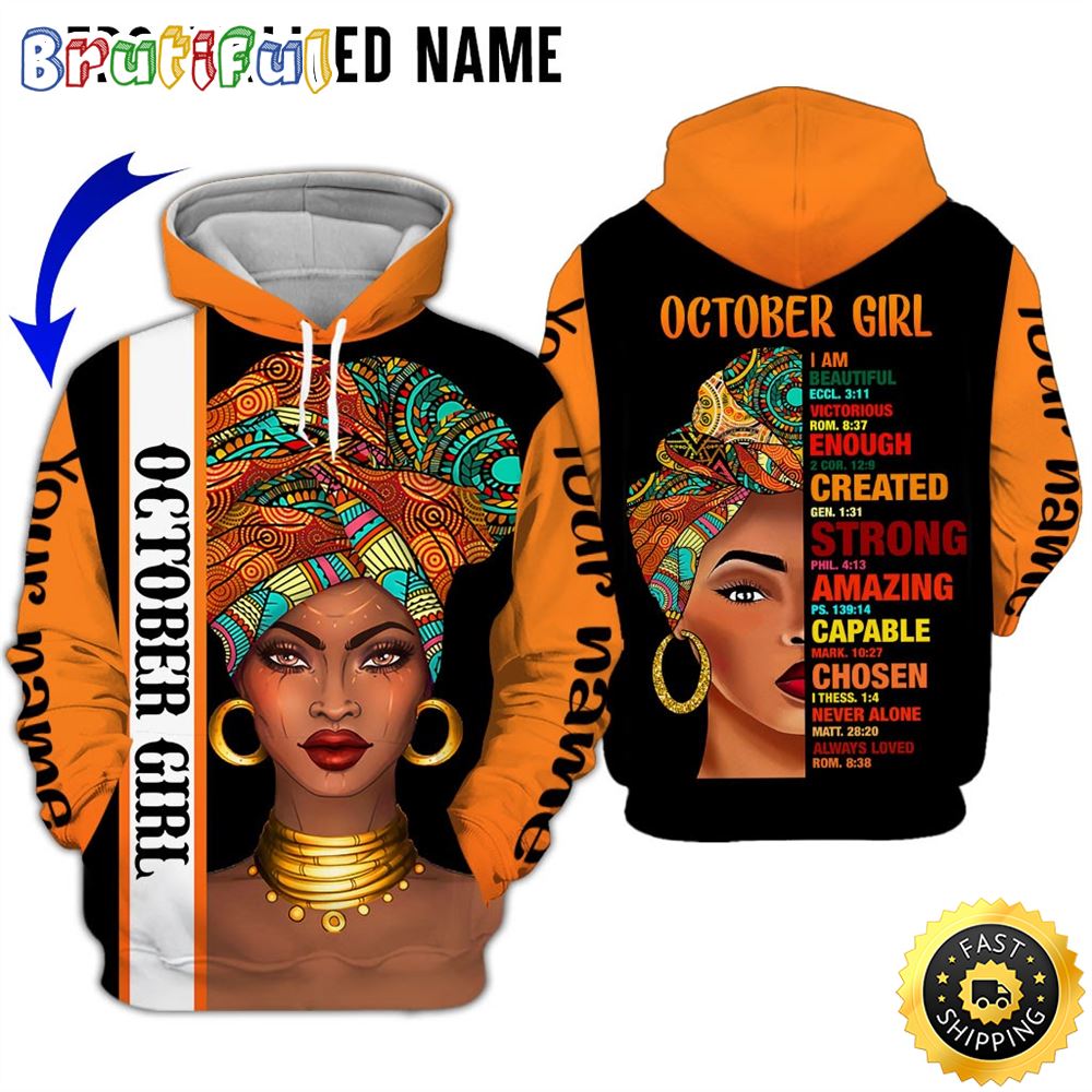 Personalized Yellow October Girl Created And Strong 3D Hoodie Gift For Women 1 zn8iqp