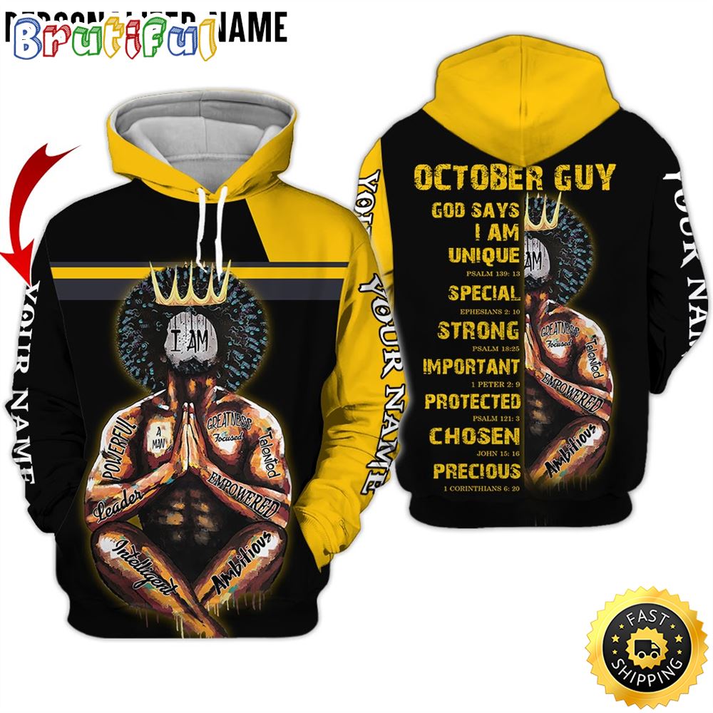 Personalized Yellow October Guy God Says I Am Chosen 3D Hoodie Gift For Man 1 aw8wig