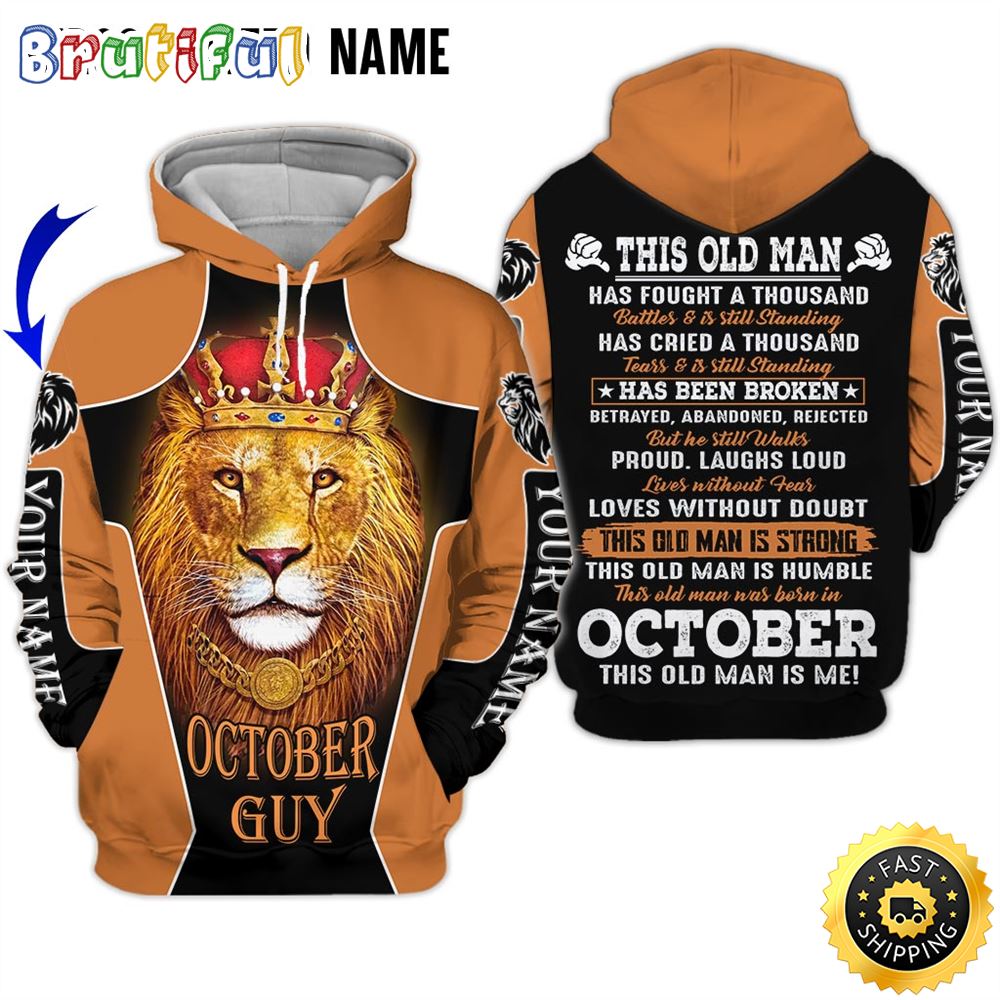 Personalized Yellow October Lion Guy This Old Man 3D Hoodie Gift For Man 1 kuggsh
