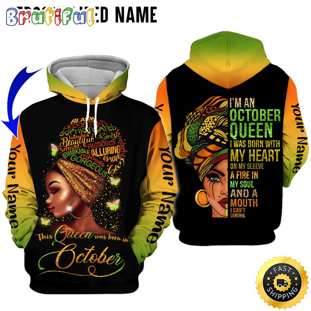 Personalized Yellow October Queen I Was Born With My Heart 3D Hoodie Gift For Man 1 vwgwac
