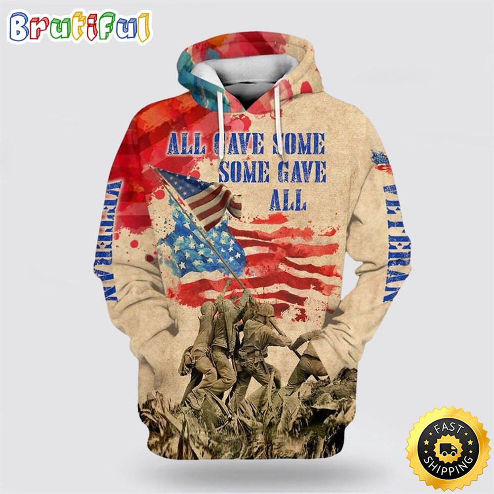 Some Gave All 4th Of July All Over Print 3D Hoodie For Military Personnel 1 hrfrs7