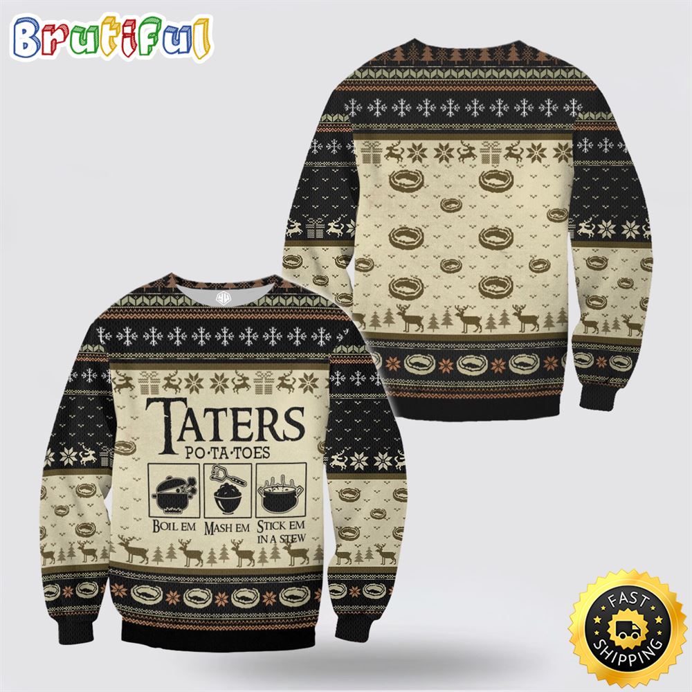 Taters Potatos Boil Them Stick Cooking 3D Print Sweatshirt Fake Ugly Christmas Sweater Christmas Gift For That Everyone Will Love 1 kto14r