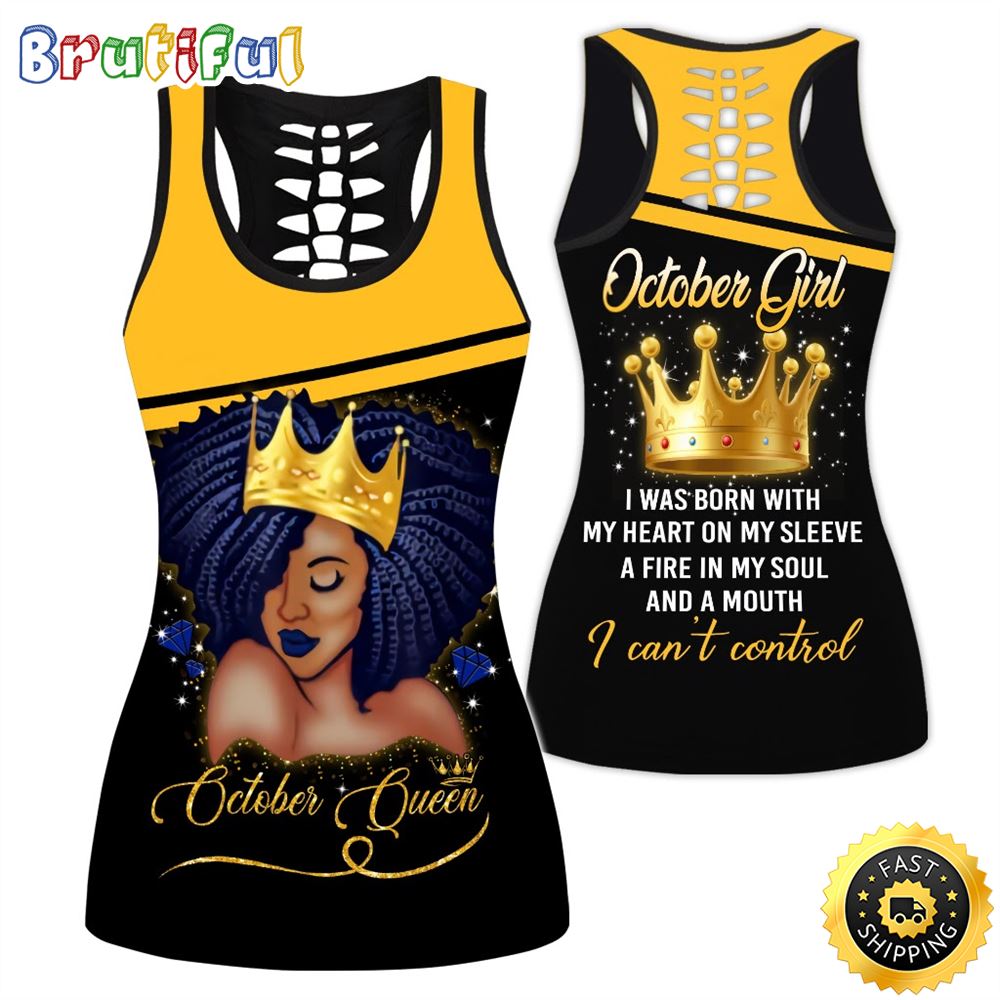 Yellow October Girl All Over Print 3D Tank Top I Can t Control Gift For Women 1 ohzylz