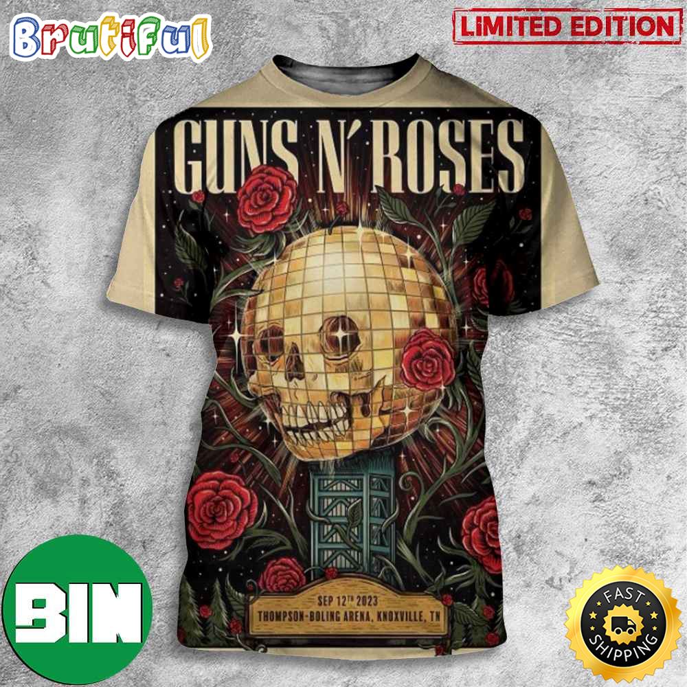 Guns N Roses September 12th 2023 Thompson Boling Arena Knoxville TN Tour 3D T Shirt mzui8s