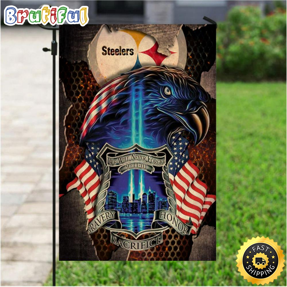 NFL Garden Flags Pittsburgh Steelers Specialized Flag For Honor Patriot Day We Will Never Forget 1 oesic5