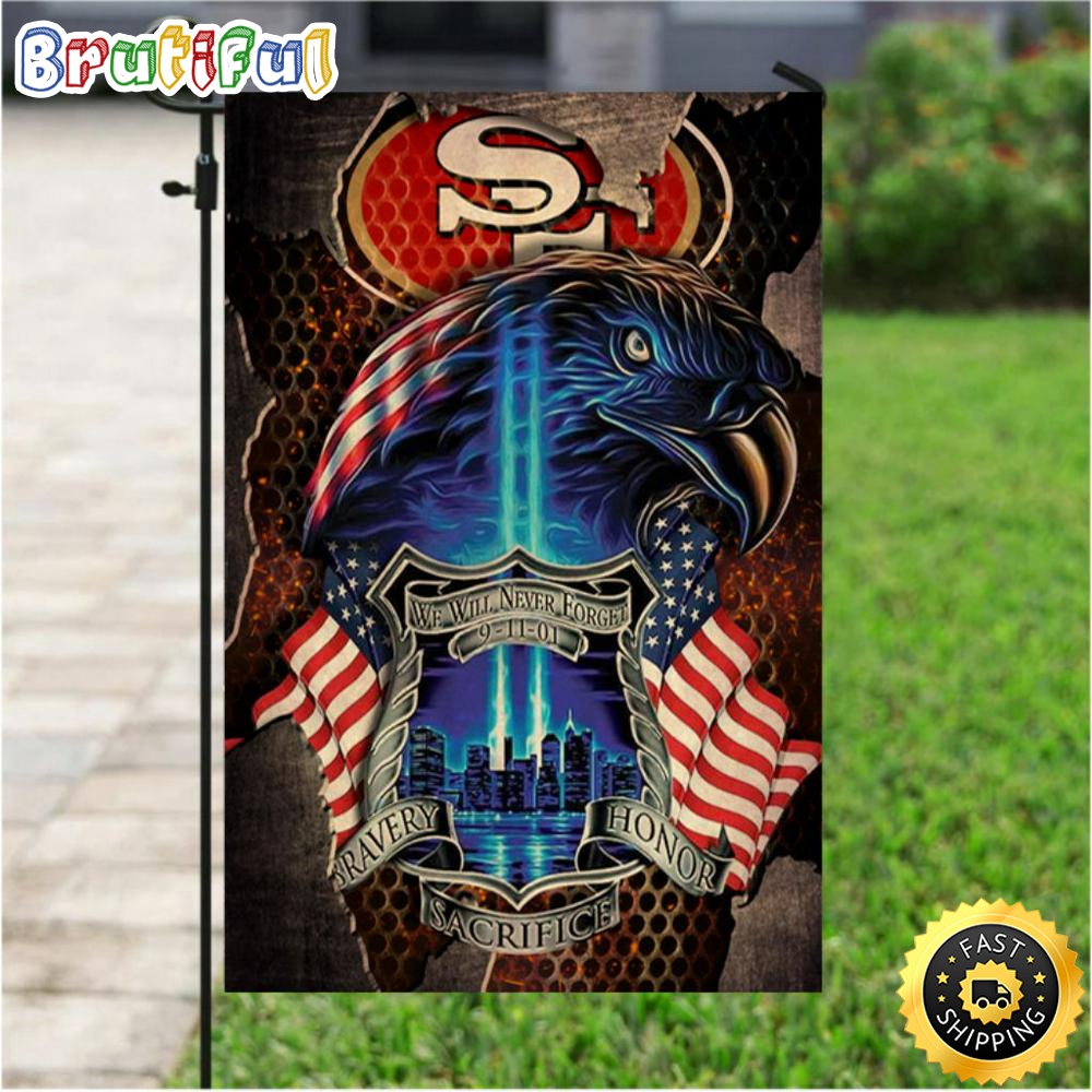 NFL Garden Flags San Francisco 49ers Specialized Flag For Honor Patriot Day We Will Never Forget 1 qjrydv