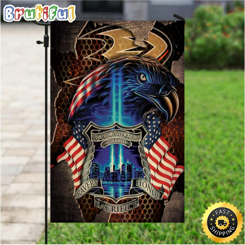 NHL Garden Flags Anaheim Ducks Specialized Flag For Honor Patriot Day We Will Never Forget 1 vl7ast