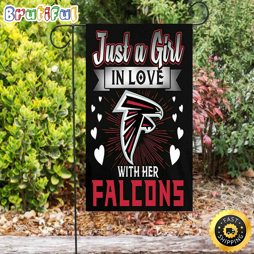 Nfl Garden Flags Atlanta Falcons Just A Girl In Love With Her Falcons Double Sided Printing Garden Flag Falcons Garden Flags 1 lhxo9l