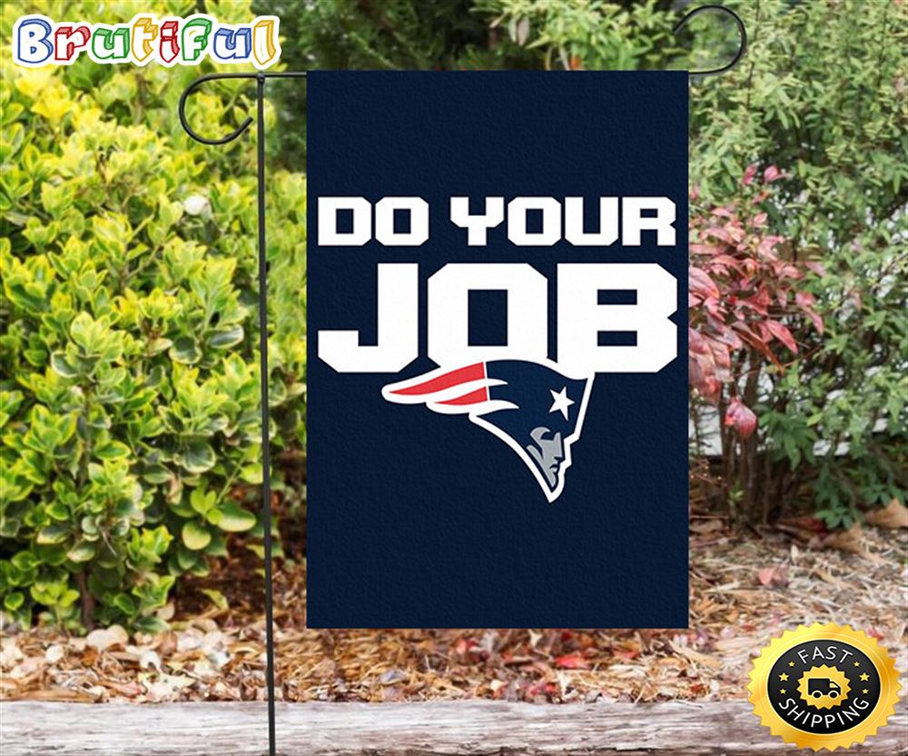 Nfl Garden Flags New England Patriots Do Your Job Navy Double Sided Printing Garden Flag Patriot Garden Flags 1 otmhyx