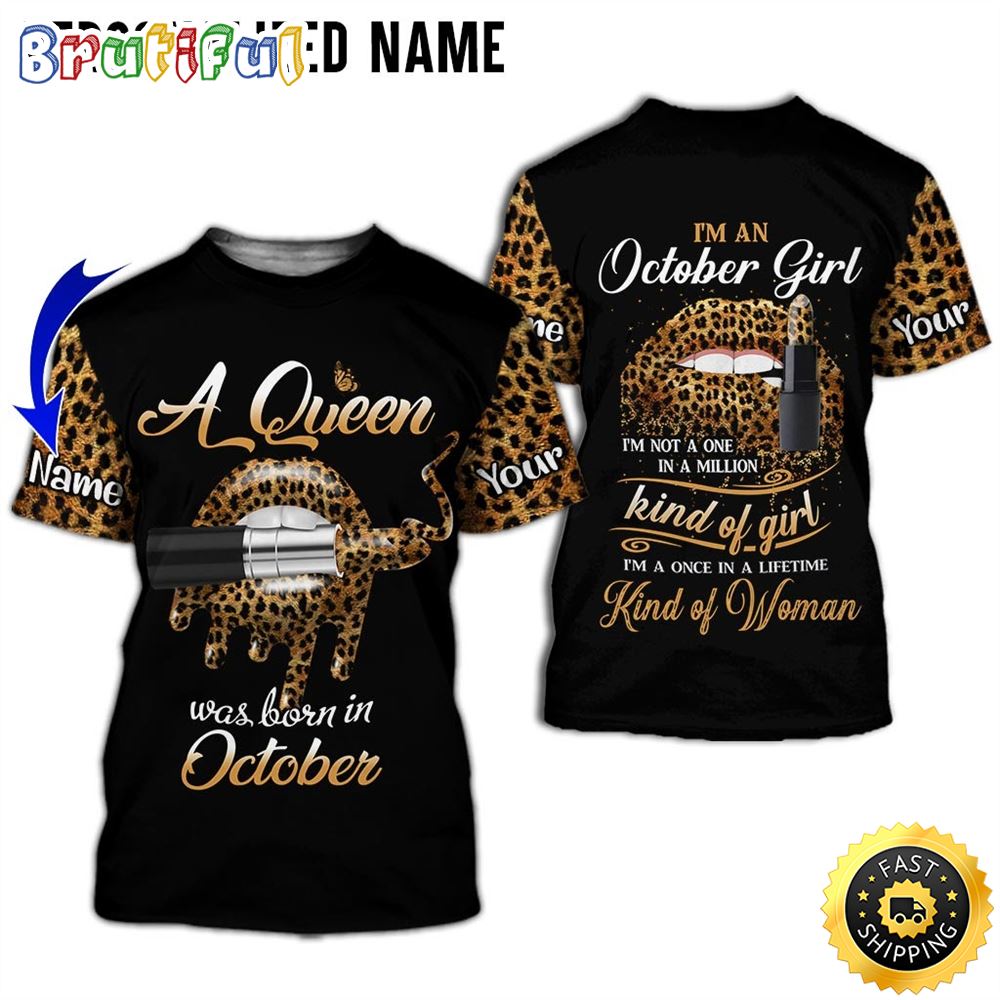 Personalized Black October Girl Strong Women All Over Print 3D T Shirt Gift For Woman 1 zrwsvg