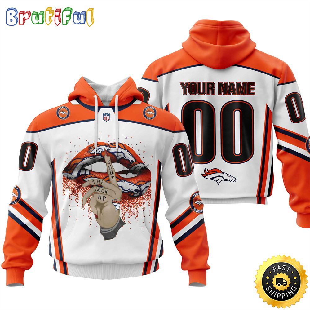 Personalized Denver Broncos All Over Print 3D Hoodie Please Control A Mouth Unisex Hoodie 1 iedi9w