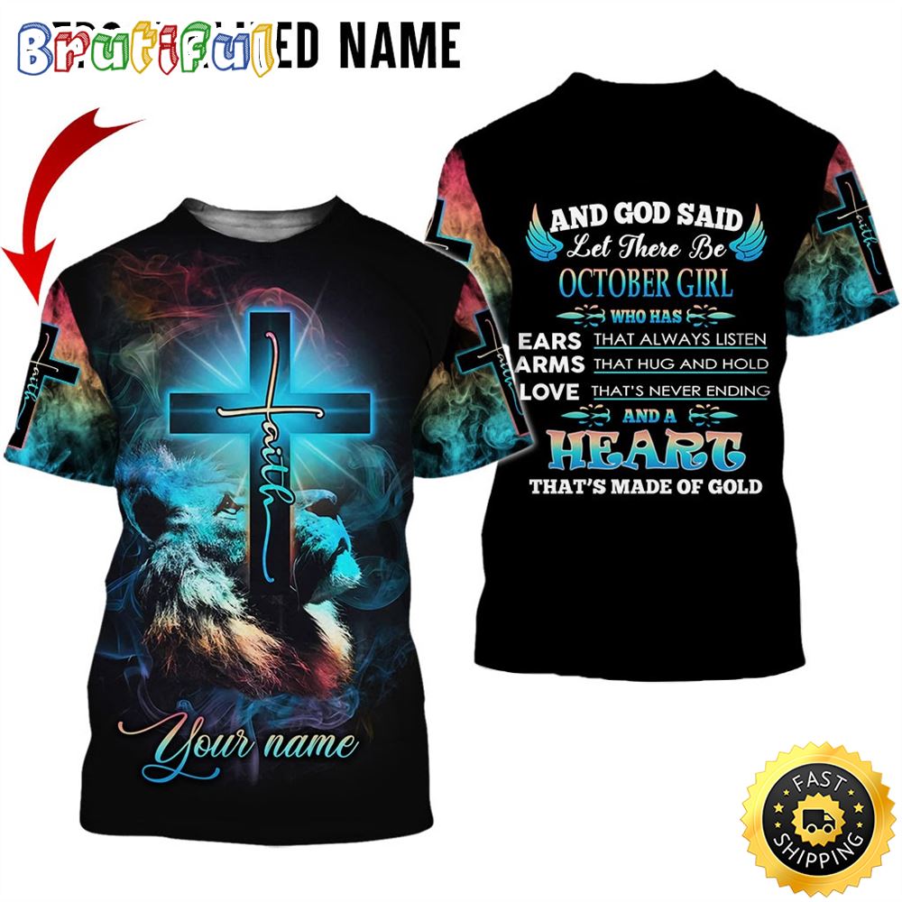 Personalized Green October Girl That Is Made Of God All Over Print 3D T Shirt Gift For Woman 1 ycr9ju