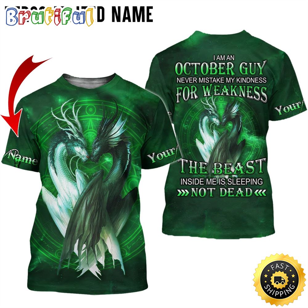 Personalized Green October Guy The Monster Inside Me All Over Print 3D T Shirt Gift For Man 1 vzvf9m