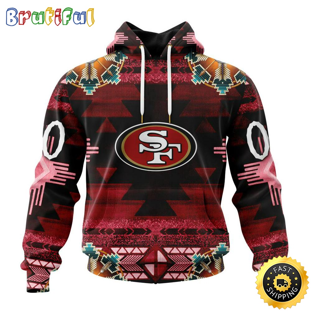 Personalized NFL San Francisco 49ers Hoodie Special Native Costume Design 3D Hoodie Unisex Hoodie y70u7x