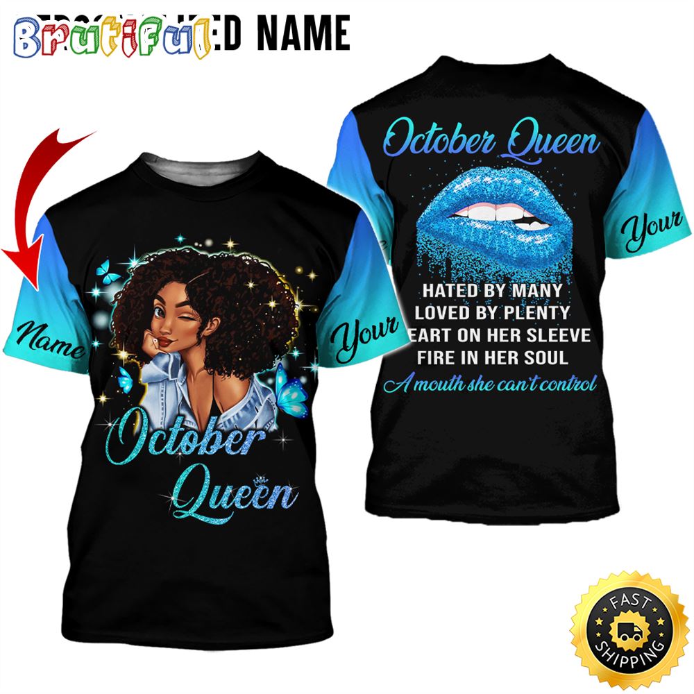 Personalized October Girl Fire In Her Soul All Over Print 3D T Shirt Gift For Woman 1 q7xayn