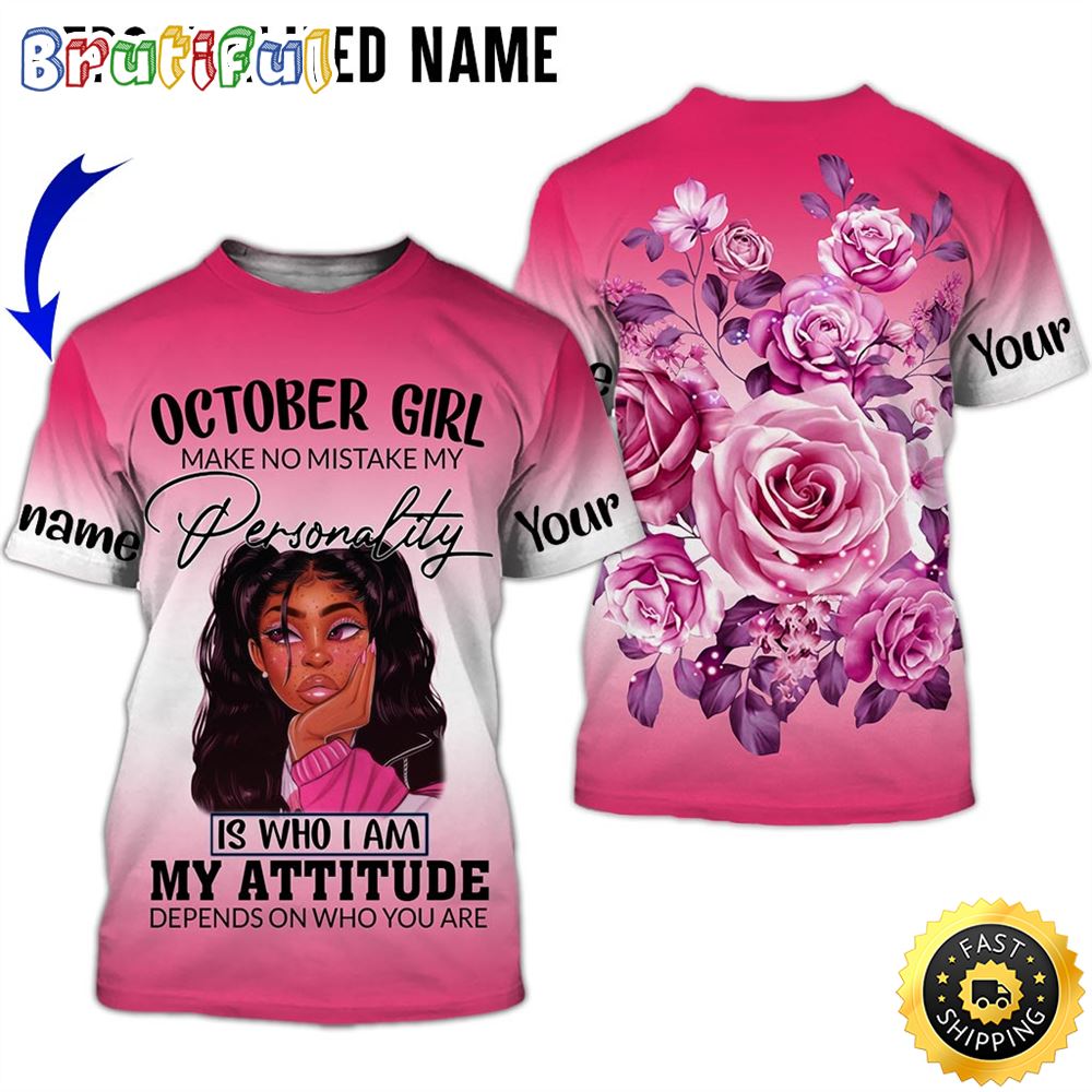 Personalized October Girl Pink Rose All Over Print 3D T Shirt Gift For Woman 1 qhylot