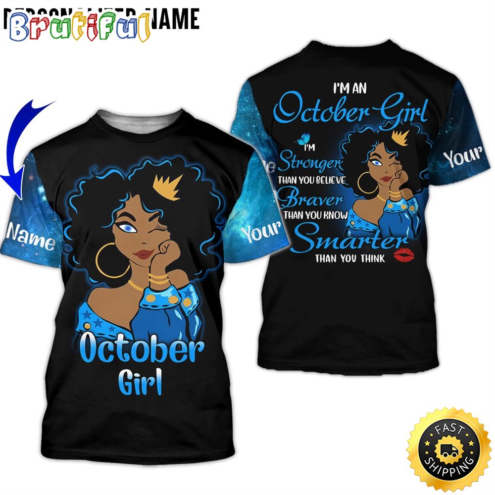 Personalized October Girl Smarter Than You Think All Over Print 3D T Shirt Gift For Woman 1 qzmh9e