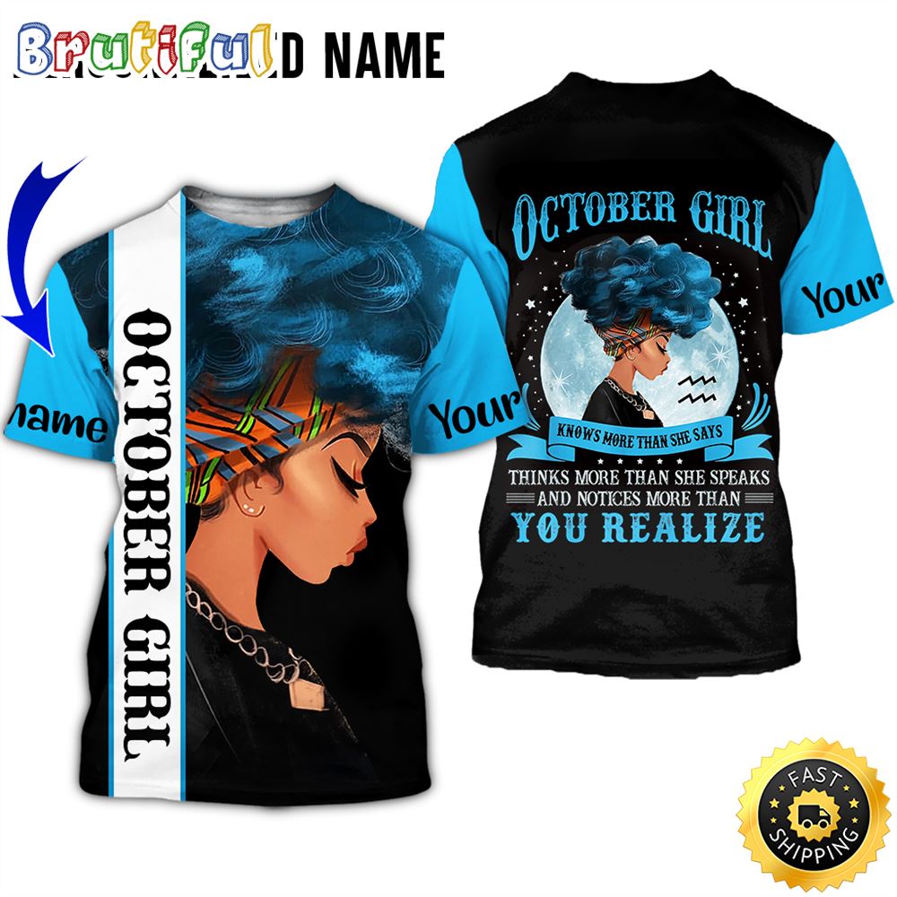 Personalized October Girl You Are Loved All Over Print 3D T Shirt Gift For Woman 1 f0oilq