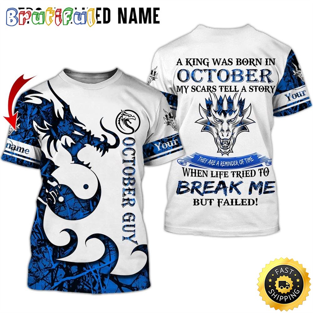 Personalized October Guy I Am Going To Thrive All Over Print 3D T Shirt Gift For Man 1 p9rfmi