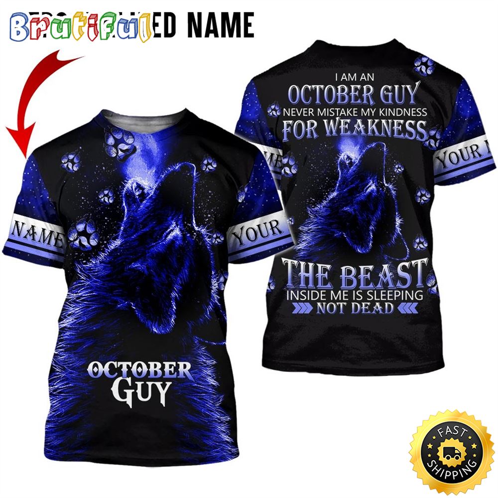 Personalized October Guy The Hidden Beast All Over Print 3D T Shirt Gift For Man 1 lzoai6