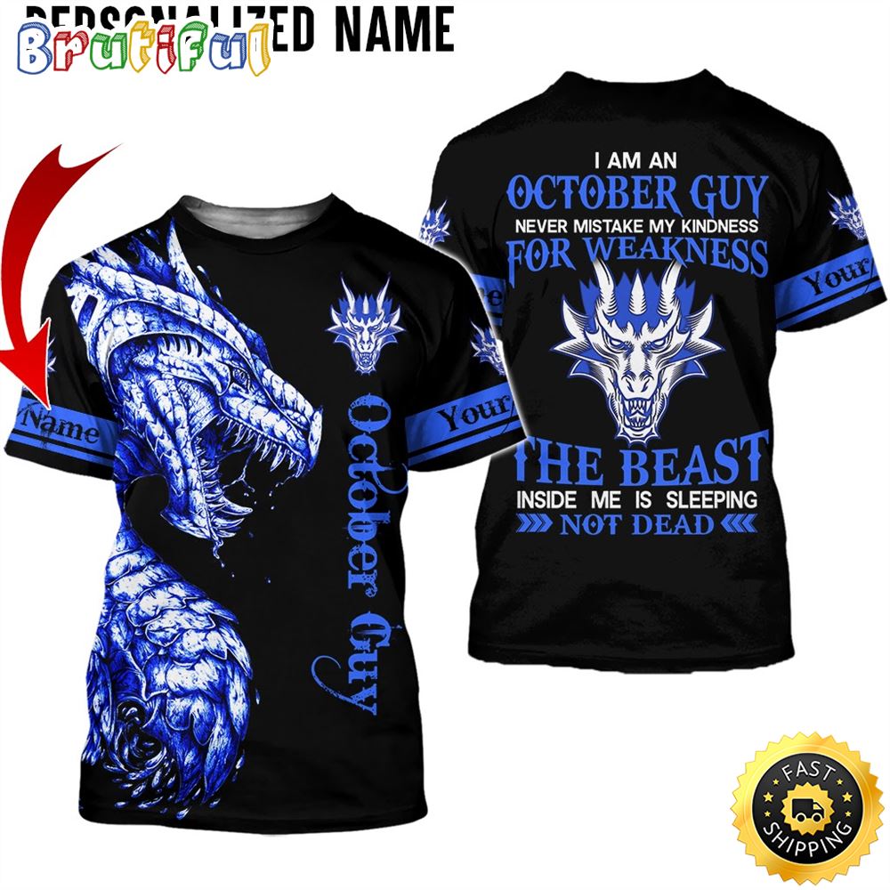 Personalized October Guy The Monster Inside Me All Over Print 3D T Shirt Gift For Man 1 edh06e