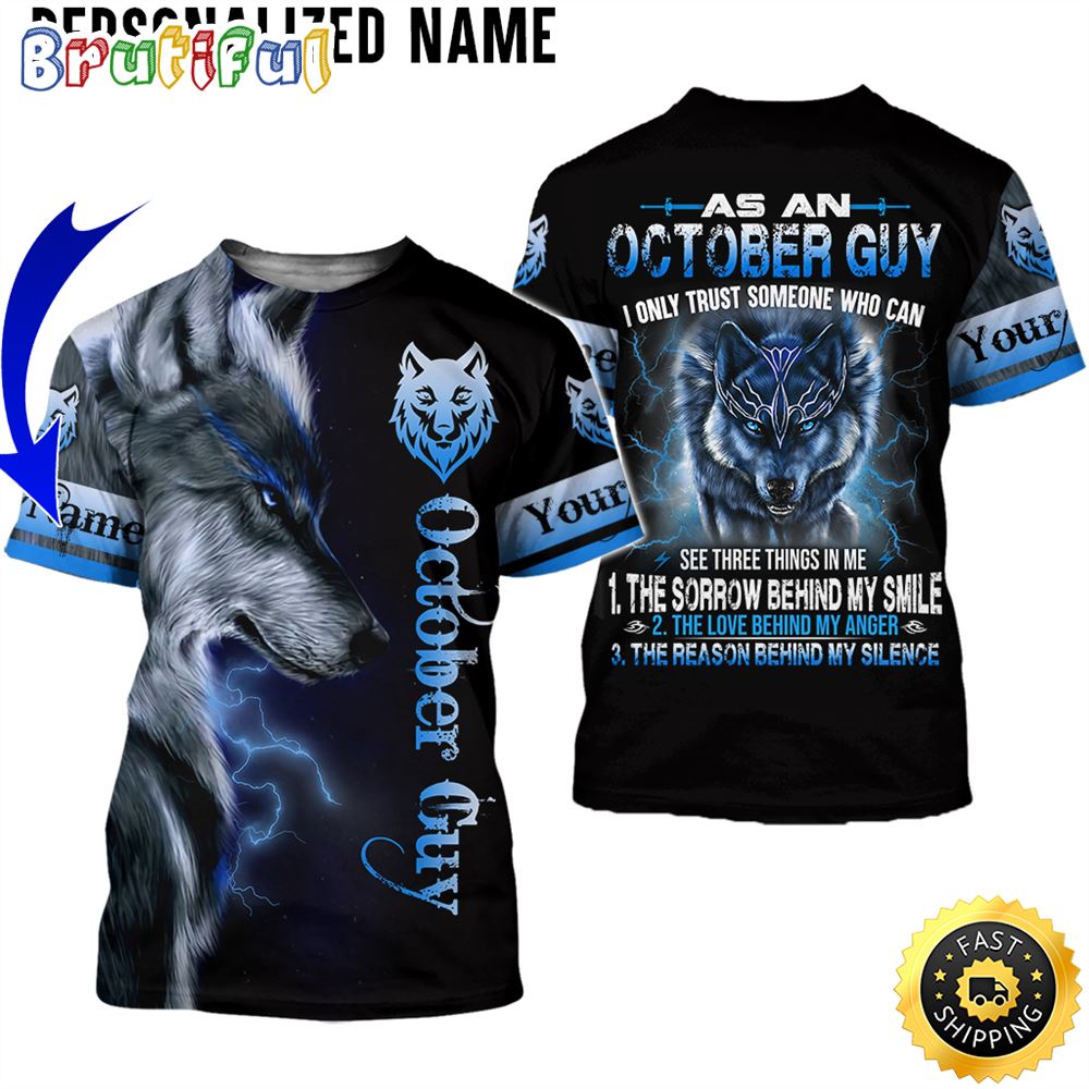 Personalized October Guy The Sorrow Behind My Smile All Over Print 3D T Shirt Gift For Man 1 hy54jc