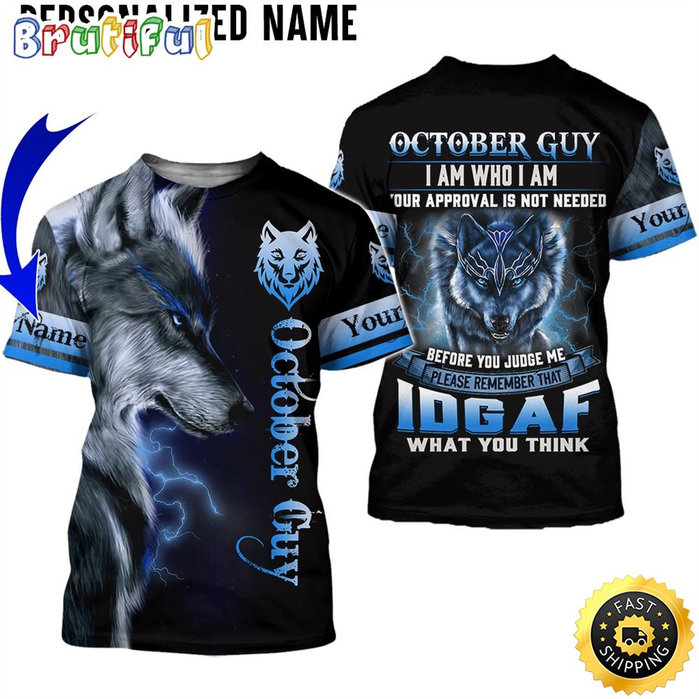 Personalized October Guy You Are Worthy All Over Print 3D T Shirt Gift For Man 1 mwvds5