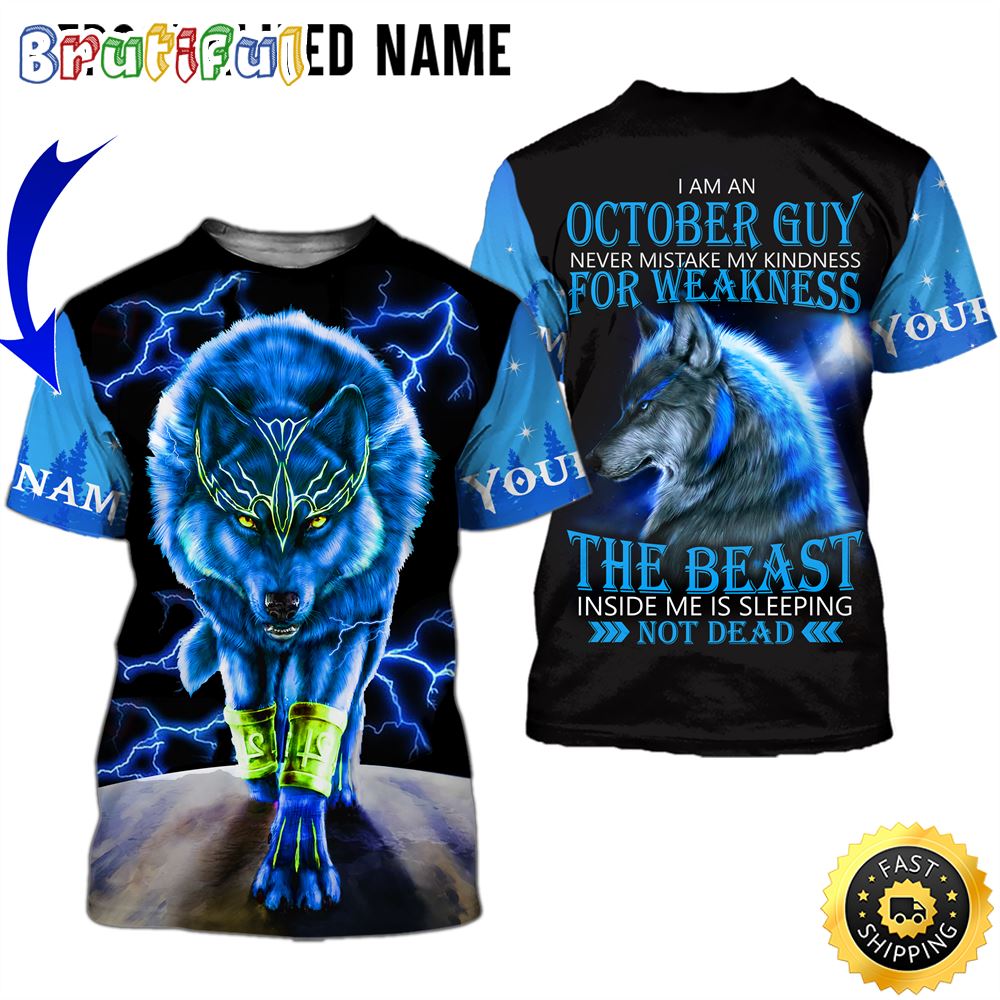 Personalized October Wolf Guy The Hidden Beast All Over Print 3D T Shirt Gift For Man 1 omfm4u