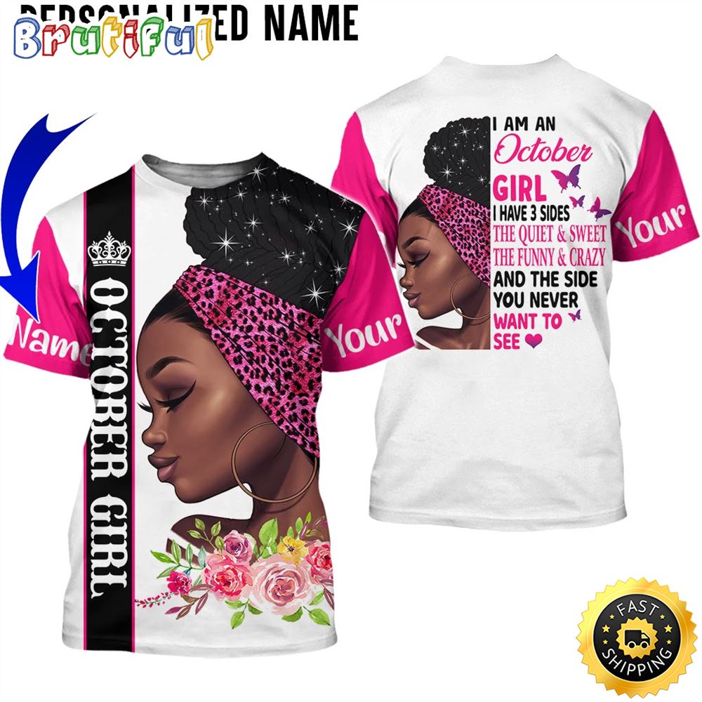 Personalized Pink October Girl The Funny And Crazy All Over Print 3D T Shirt Gift For Woman 1 d2arik
