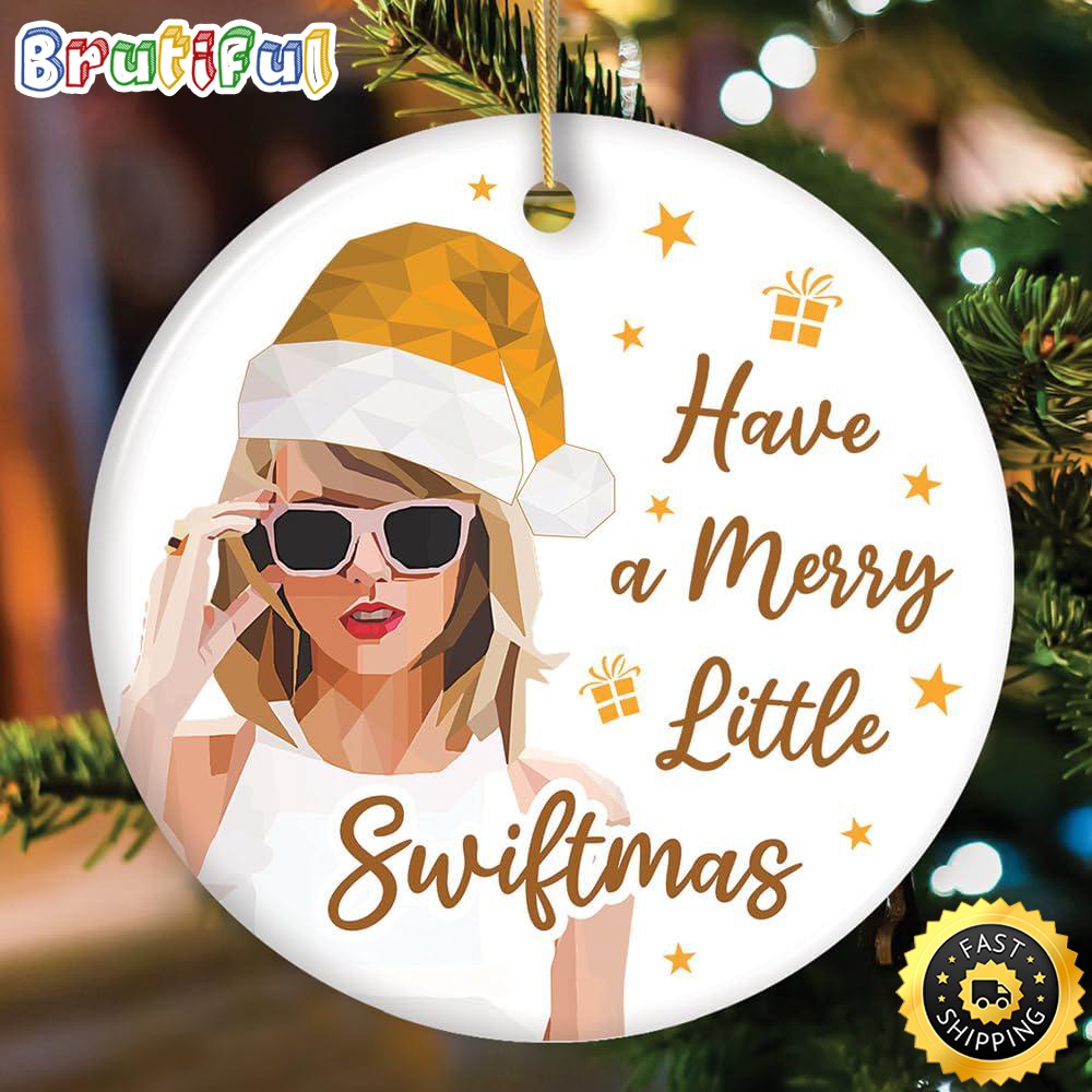 Taylor Swift Christmas Ornament Have A Merry Little Swift Christmas Ornament febfuw