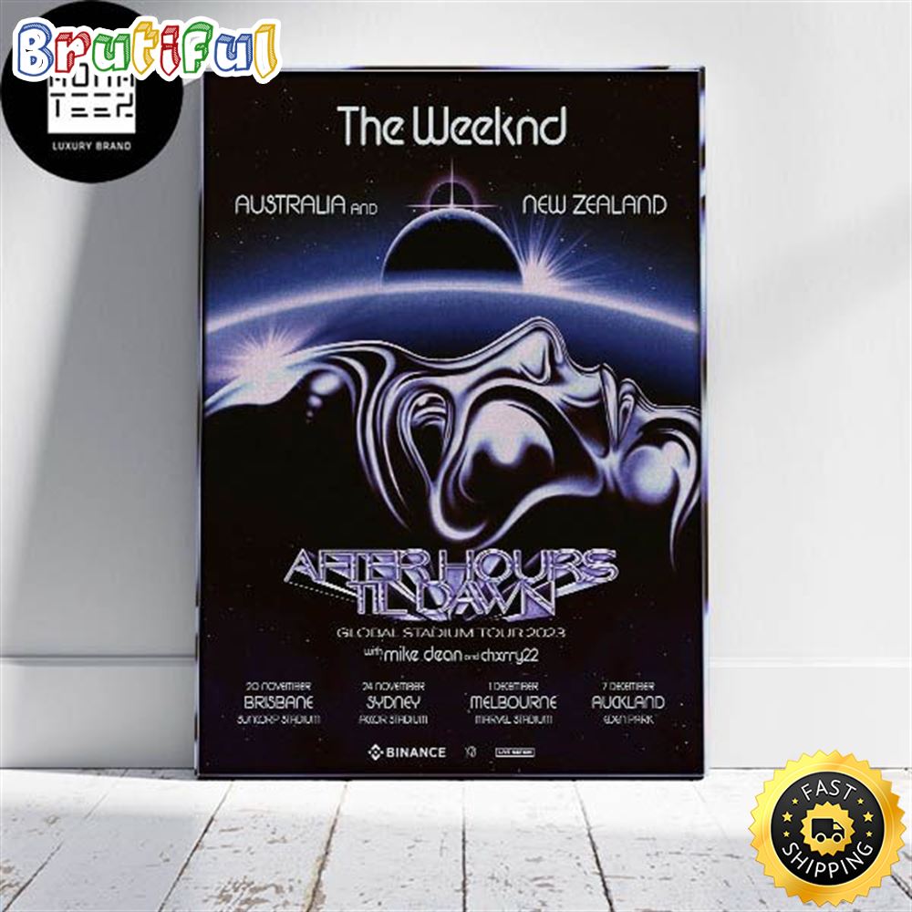 The Weeknd After Hours til Dawn Tour Global Stadium Tour 2023 Australia New Zealand Fan Gifts Home Decor Poster Canvas vfknxw