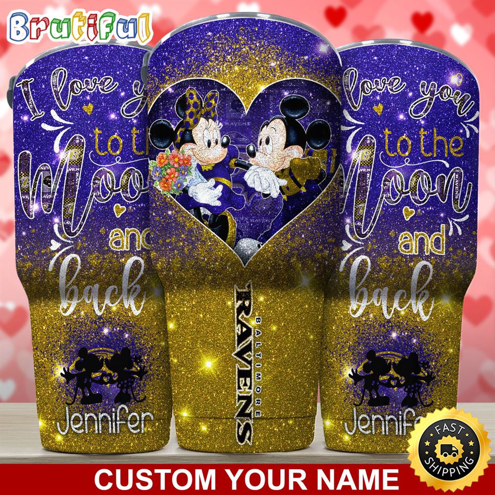 Custom Name NFL Baltimore Ravens Tumbler Nfl Mickey Tumbler Love You To The Moon And Back For This Valentine xpzraq.jpg