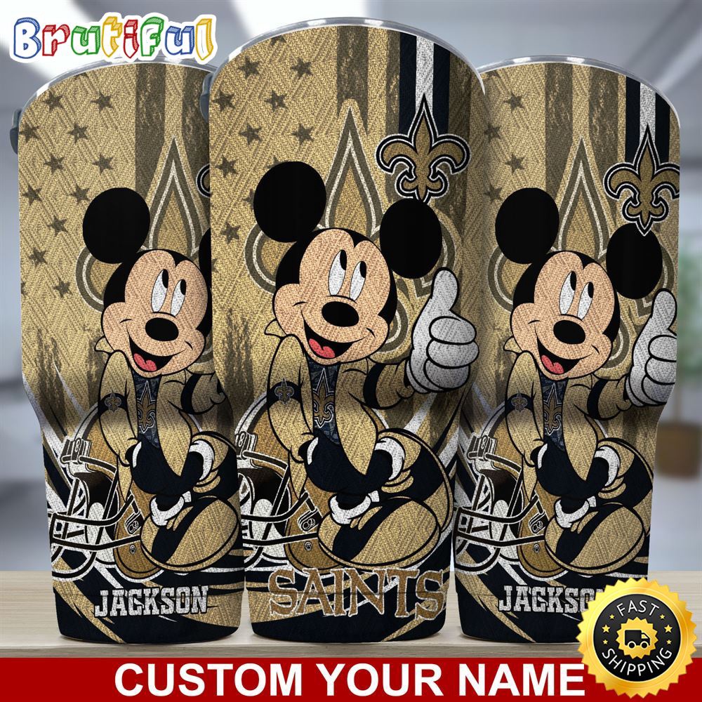 Custom Name NFL New Orleans Saints Tumbler Mickey Mouse Tumbler For You qhxeit.jpg