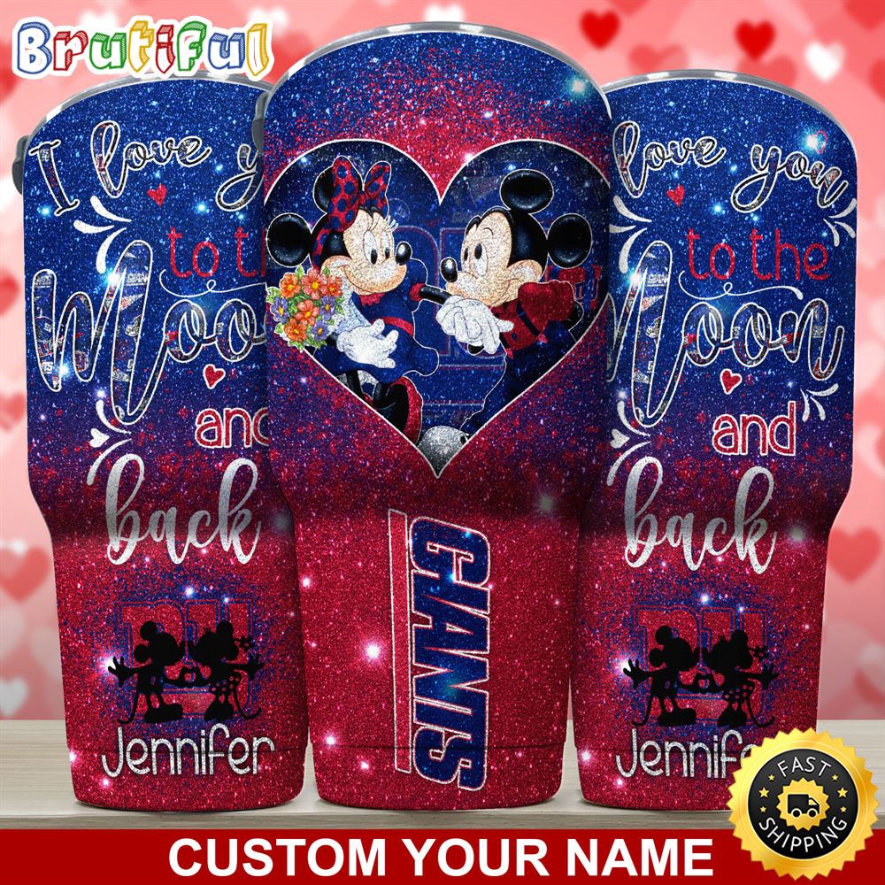 Custom Name NFL New York Giants Tumbler Nfl Mickey Tumbler Love You To The Moon And Back For This Valentine gnugy3.jpg