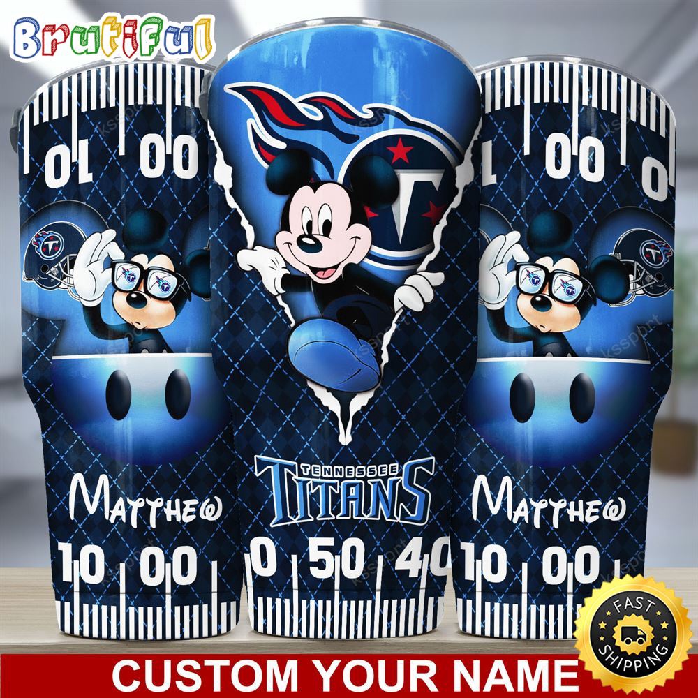Custom Name NFL Tennessee Titans Tumbler Mickey Mouse Art Tumbler Style fsggym.jpg