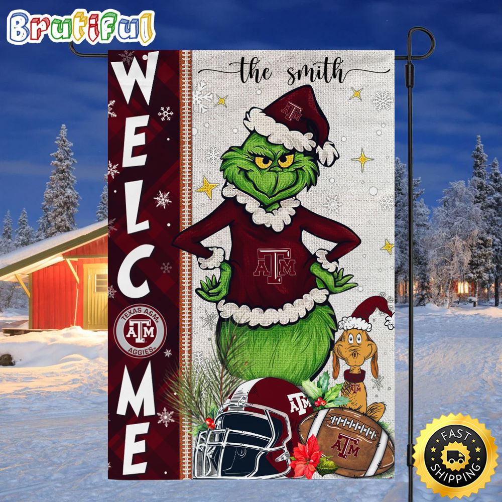 Customize NCAA Texas A ampM Aggies Garden Flag Grinch Football Christmas Welcome Garden Flag 1 sixpfg.jpg