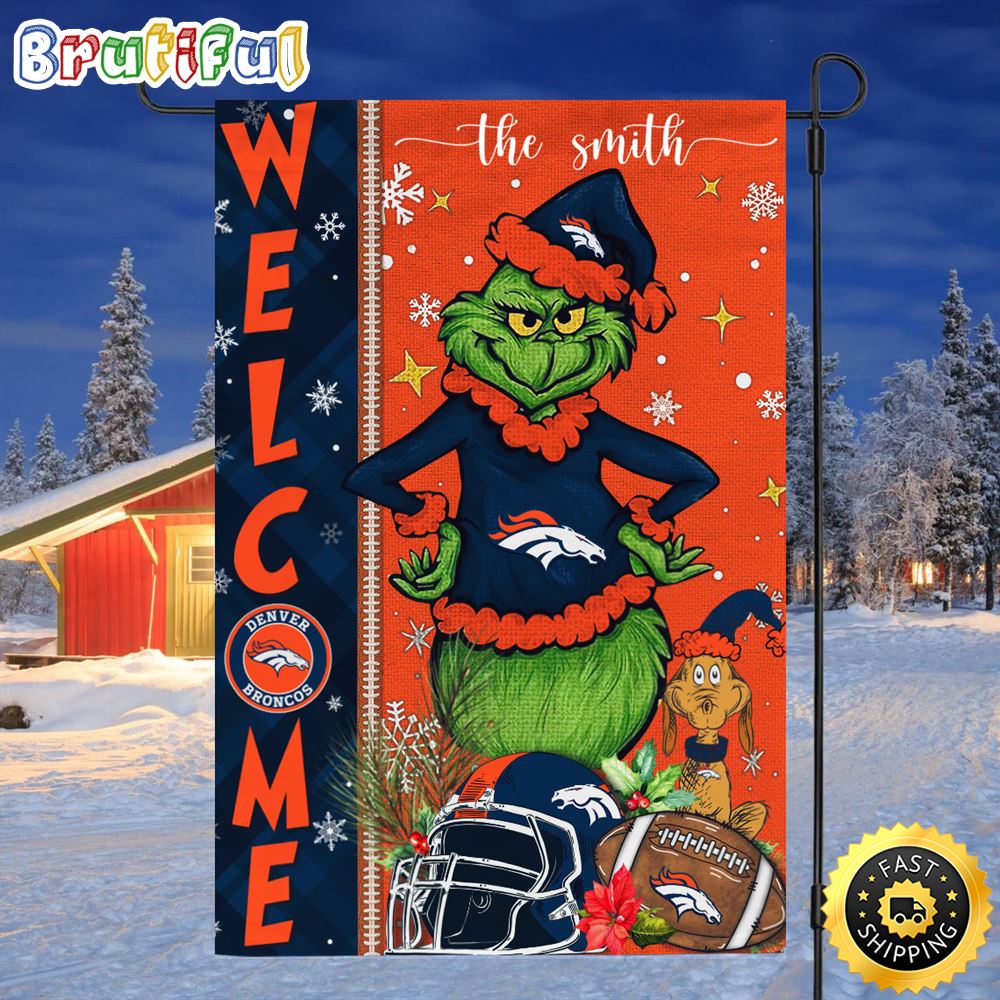 Customize NFL Denver Broncos Garden Flag Grinch Football Christmas Welcome Garden Flag 1 qmgj7o.jpg