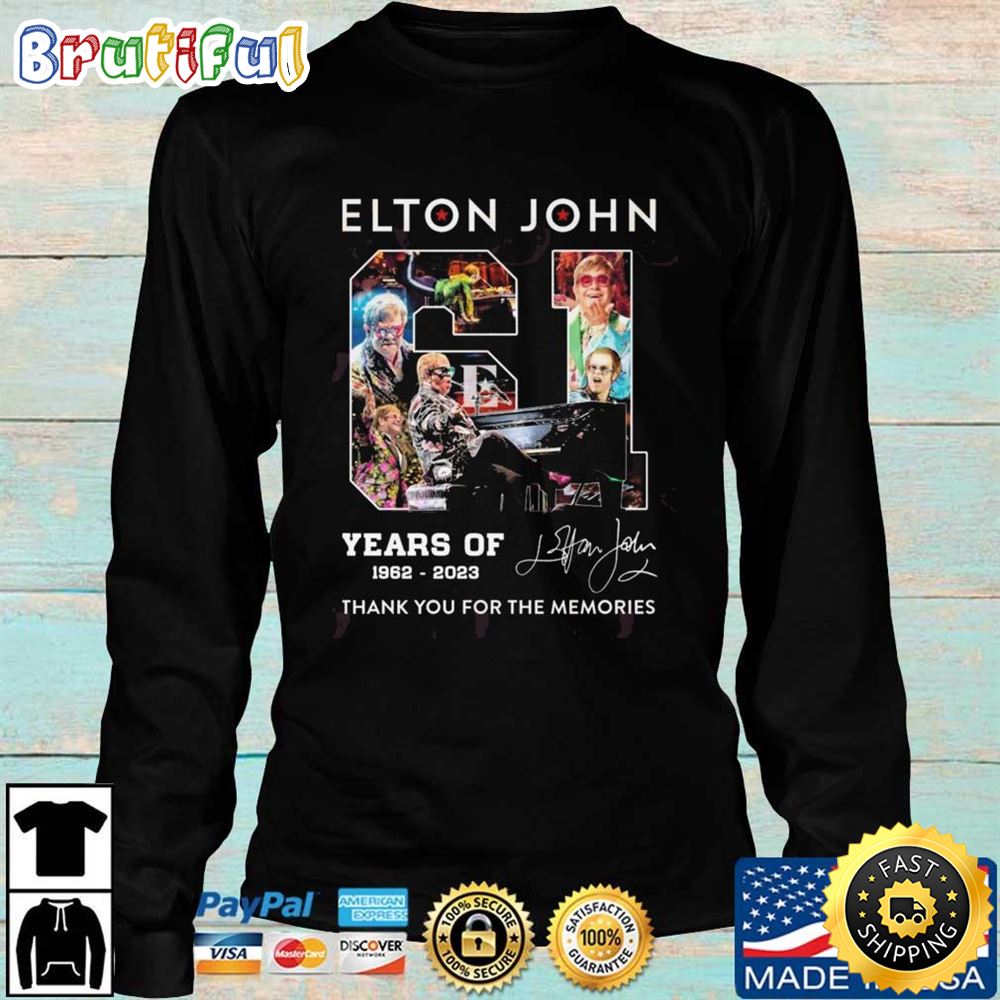 Elton John 61 Years Of 1962 2023 Thank You For The Memories Signature shirt lrampy