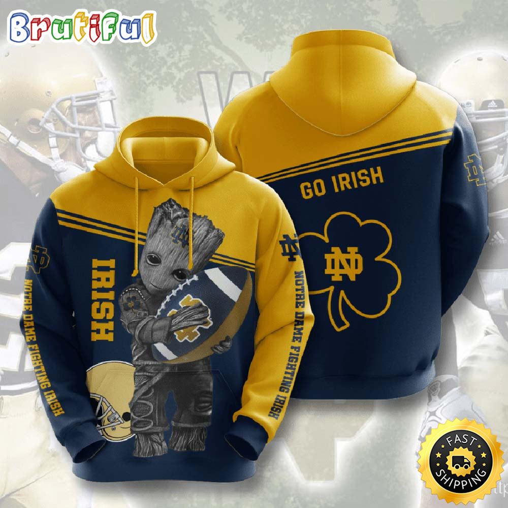 Groot Hold Notre Dame Fighting Irish 3d Hoodie For Men For Women osjj4i