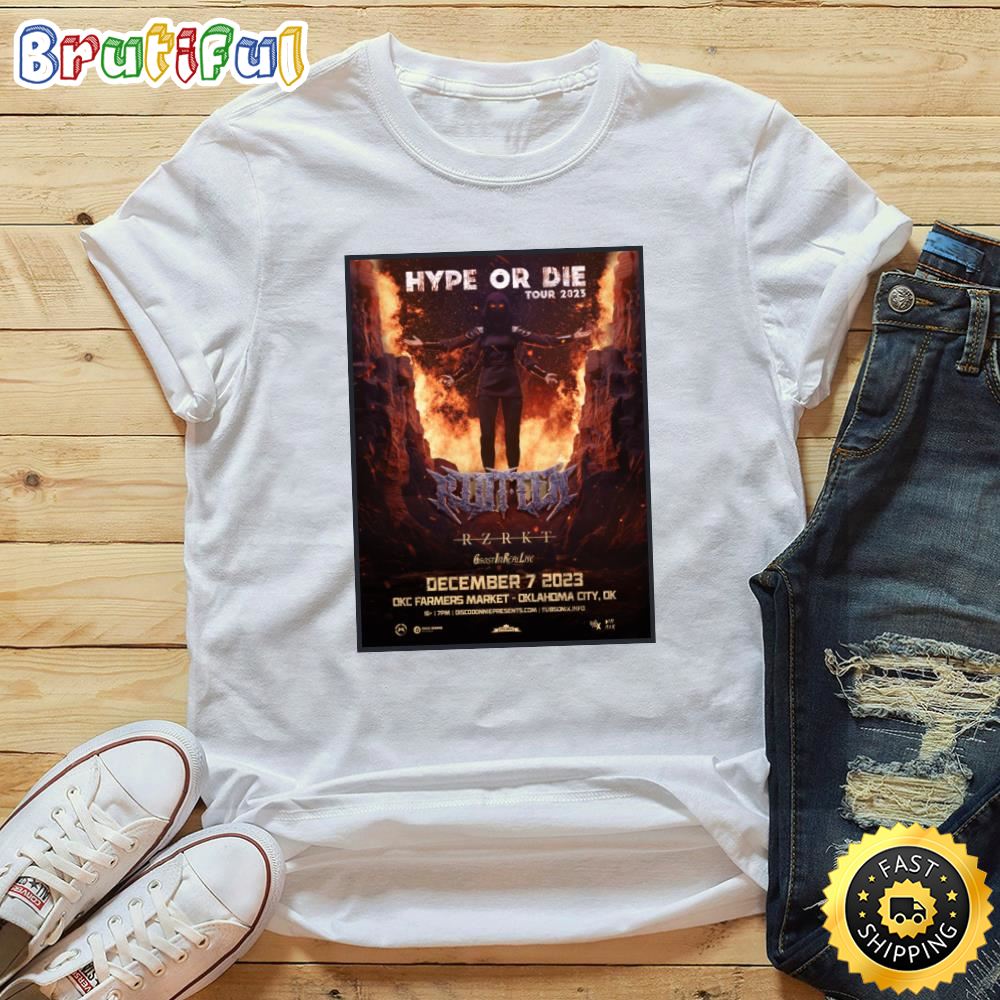 Riot Ten Hype Or Die Tour 2023 December 7 Shirt