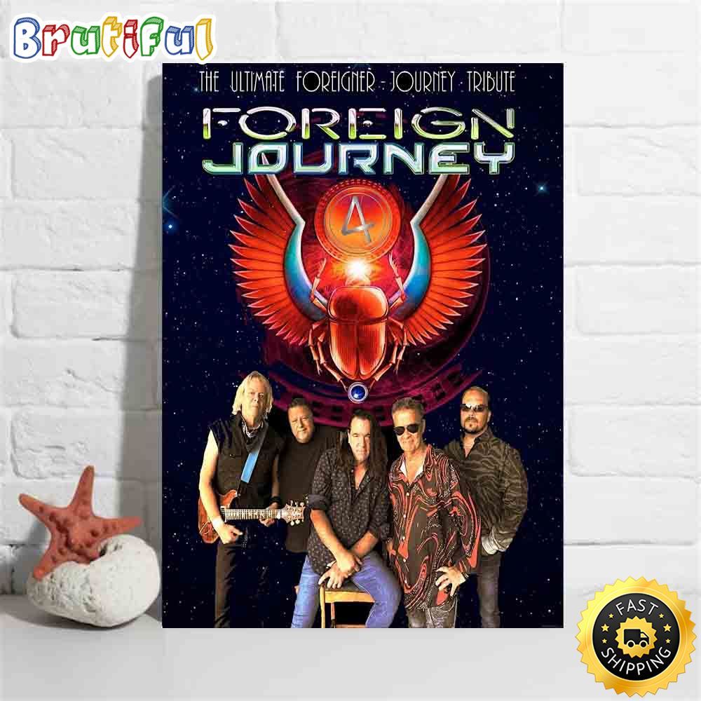 The Ultimate Foreigner Journey Tribute Foreign Journey Tour 2023 Poster jxwfey