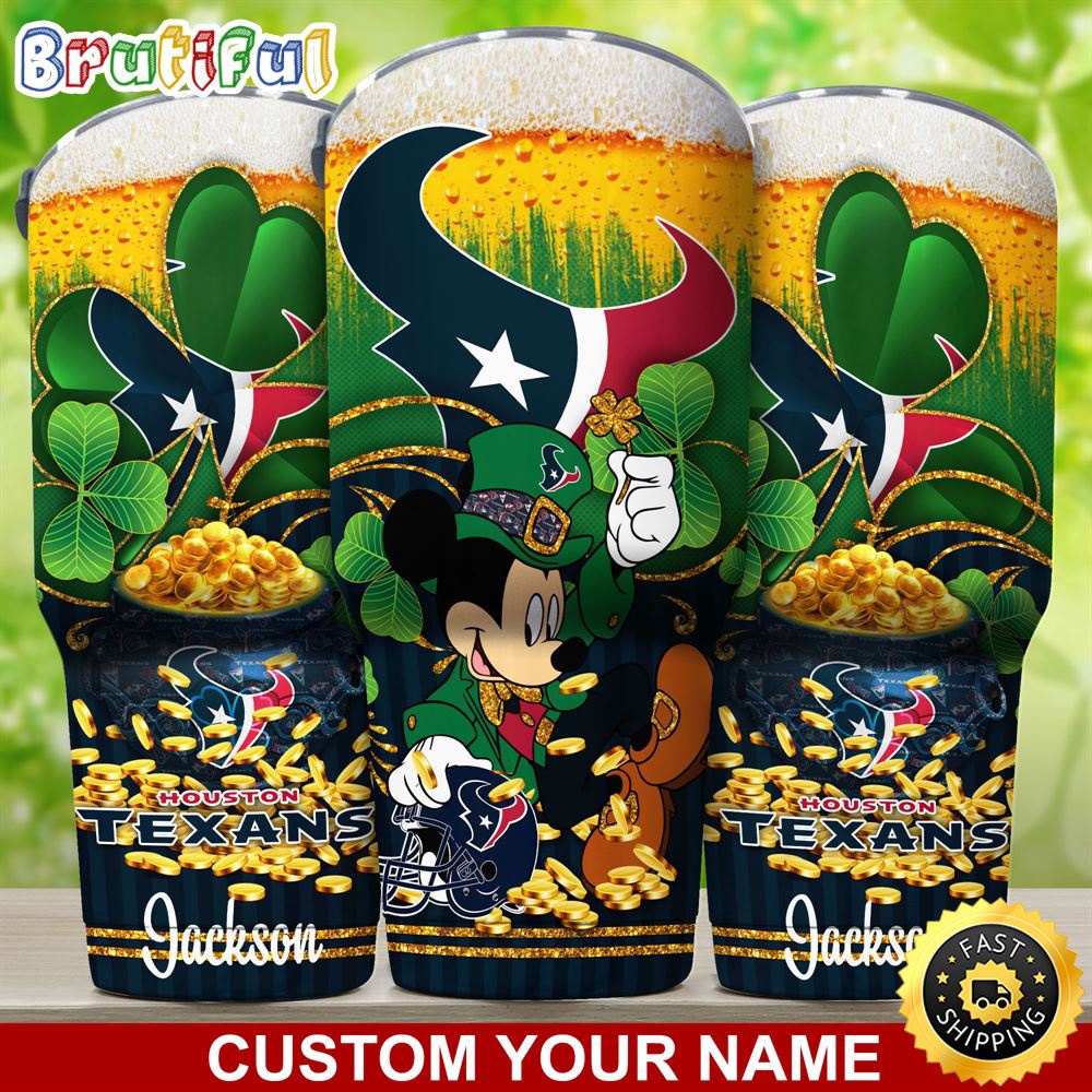 Custom Name NFL Houston Texans Tumbler Nfl Tumbler Patricks Day Mickey For Sports Fans yah5zf.jpg