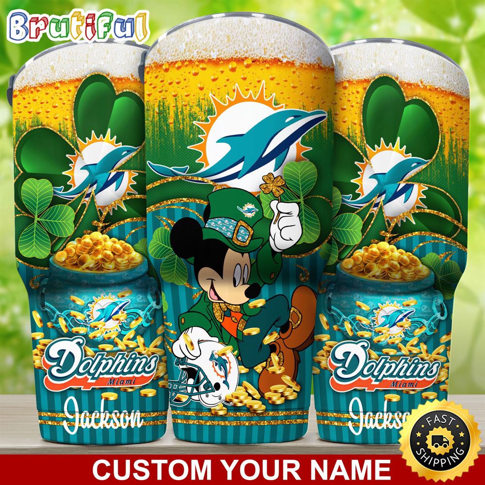 Custom Name NFL Miami Dolphins Tumbler Nfl Tumbler Patricks Day Mickey For Sports Fans t8ufum.jpg