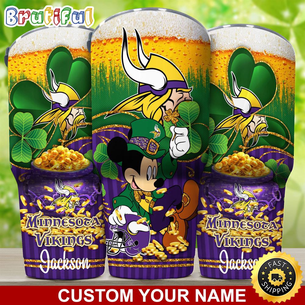 Custom Name NFL Minnesota Vikings Tumbler Nfl Tumbler Patricks Day Mickey For Sports Fans tzak3f.jpg