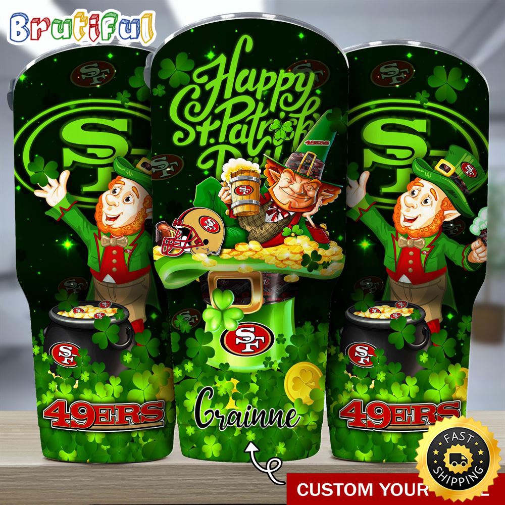 Custom Name NFL San Francisco 49ers Tumbler The Saint Patricks Day Tumbler For Fans fhlfip.jpg