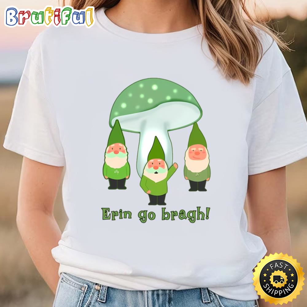 Green Gnomes St Patricks Day Erin Go Bragh T Shirt Tee