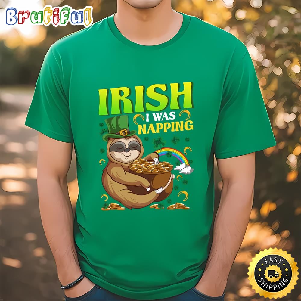 Irish I Was Napping St Patrick’s Day T shirt t shirt