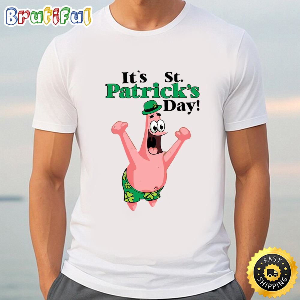 Patrick Star Spongebob Squarepants Its St Patrick Day T shirt Tshirt
