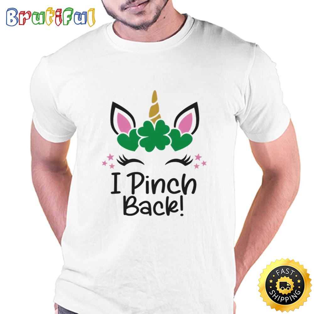 St Patrick’s Day I Pinch Back Unicorn Shirt t shirt