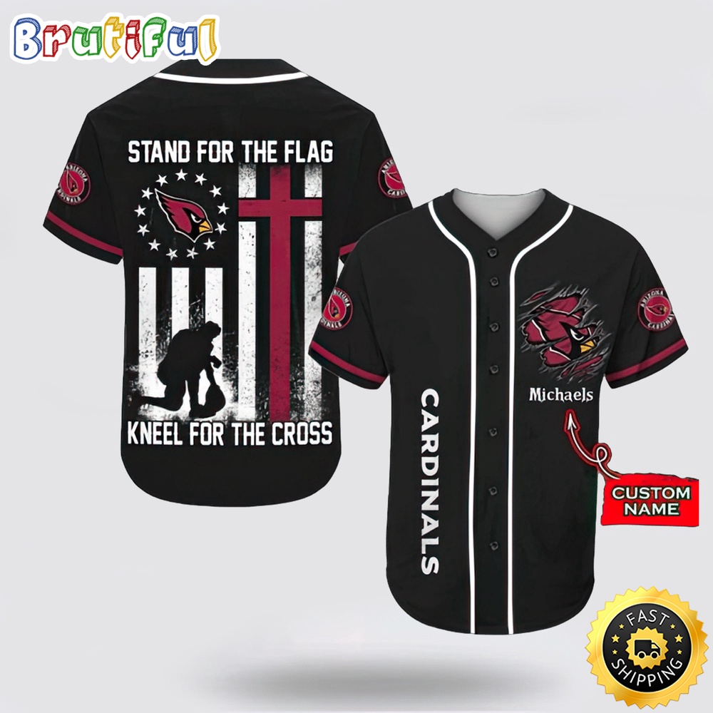 Personalized NFL Arizona Cardinals Baseball Jersey Stand For The Flag Kneel For The Cross hikbma.jpg
